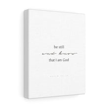 Carregar imagem no visualizador da galeria, "Be Still" Canvas Gallery Wrap