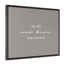 Laden Sie das Bild in den Galerie-Viewer, "Be Still" Framed Canvas