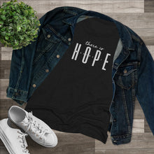 Load image into Gallery viewer, "Hope" Women's Soft Tri-Blend Tee