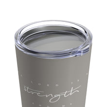Charger l'image dans la galerie, "Strength" 20 oz Tumbler