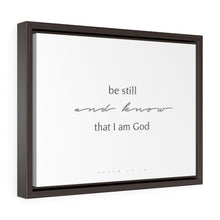 Laden Sie das Bild in den Galerie-Viewer, "Be Still" Framed Canvas