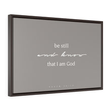 Laden Sie das Bild in den Galerie-Viewer, "Be Still" Framed Canvas