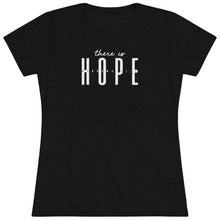 Load image into Gallery viewer, "Hope" Women's Soft Tri-Blend Tee