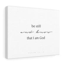 Carregar imagem no visualizador da galeria, "Be Still" Canvas Gallery Wrap