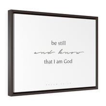 Laden Sie das Bild in den Galerie-Viewer, "Be Still" Framed Canvas
