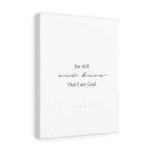 Carregar imagem no visualizador da galeria, "Be Still" Canvas Gallery Wrap