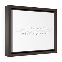 Load image into Gallery viewer, "It Is Well" Framed Canvas
