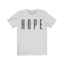 Carica l'immagine nel visualizzatore di Gallery, "Hope" Unisex Jersey Short Sleeve Tee