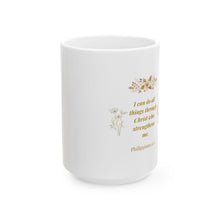 Charger l'image dans la galerie, Faith Floral Ceramic Mug — "I can do all things through Christ" (Philippians 4:13)
