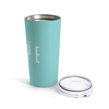 Load image into Gallery viewer, "Hope" 20 oz Tumbler
