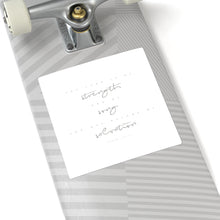 Load image into Gallery viewer, "Strength" Square Sticker
