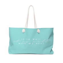 Load image into Gallery viewer, "It Is Well" Weekender Bag
