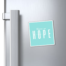 Load image into Gallery viewer, "Hope" Magnet
