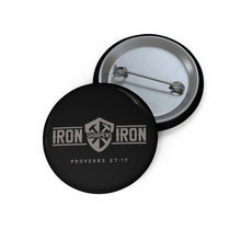 Carregar imagem no visualizador da galeria, "Iron Sharpens Iron" Custom Pin Button
