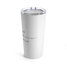 Laden Sie das Bild in den Galerie-Viewer, "Be Still" 20 oz Tumbler
