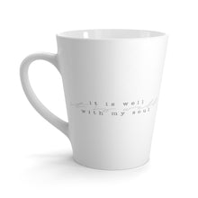 Charger l'image dans la galerie, "It Is Well" 12 oz Latte Mug
