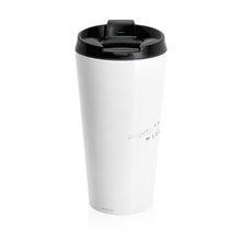Load image into Gallery viewer, "It Is Well" 15 oz Stainless Steel Travel Mug
