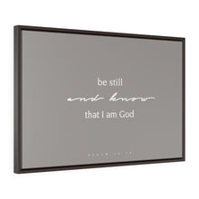 Laden Sie das Bild in den Galerie-Viewer, "Be Still" Framed Canvas
