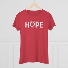 Load image into Gallery viewer, "Hope" Women's Soft Tri-Blend Tee

