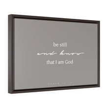 Laden Sie das Bild in den Galerie-Viewer, "Be Still" Framed Canvas
