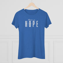 Load image into Gallery viewer, "Hope" Women's Soft Tri-Blend Tee
