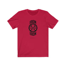 Load image into Gallery viewer, "Iron Sharpens Iron" Gear Unisex Jersey Short Sleeve Tee
