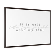 Load image into Gallery viewer, "It Is Well" Framed Canvas
