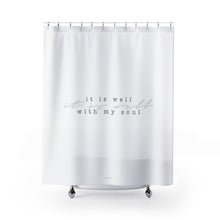 Charger l'image dans la galerie, "It Is Well" Shower Curtain
