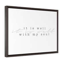 Load image into Gallery viewer, "It Is Well" Framed Canvas
