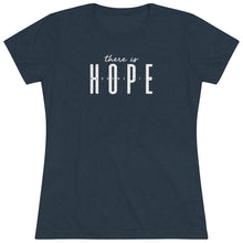 Load image into Gallery viewer, "Hope" Women's Soft Tri-Blend Tee
