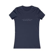 Load image into Gallery viewer, "It Is Well" Women's Favorite Tee
