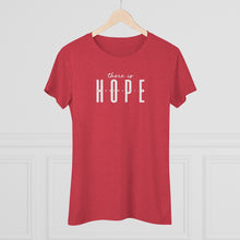 Load image into Gallery viewer, "Hope" Women's Soft Tri-Blend Tee
