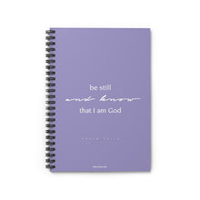 Laden Sie das Bild in den Galerie-Viewer, "Be Still" Spiral Notebook - Ruled Line
