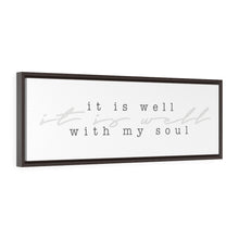 Load image into Gallery viewer, "It Is Well" Framed Canvas
