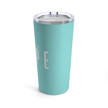 Load image into Gallery viewer, "Hope" 20 oz Tumbler
