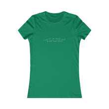 Load image into Gallery viewer, "It Is Well" Women's Favorite Tee
