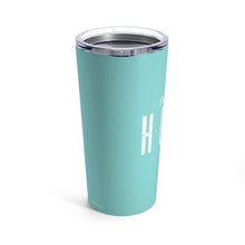 Load image into Gallery viewer, "Hope" 20 oz Tumbler
