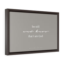Laden Sie das Bild in den Galerie-Viewer, "Be Still" Framed Canvas
