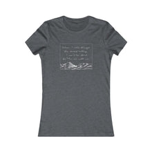 Load image into Gallery viewer, "Psalm 23" Women's Favorite Tee
