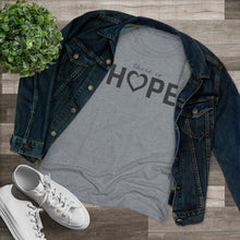 Load image into Gallery viewer, "Hope" Women's Soft Tri-Blend Tee
