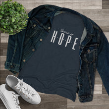 Load image into Gallery viewer, "Hope" Women's Soft Tri-Blend Tee
